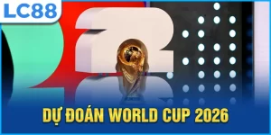 Ảnh dự đoán worldcup 2026